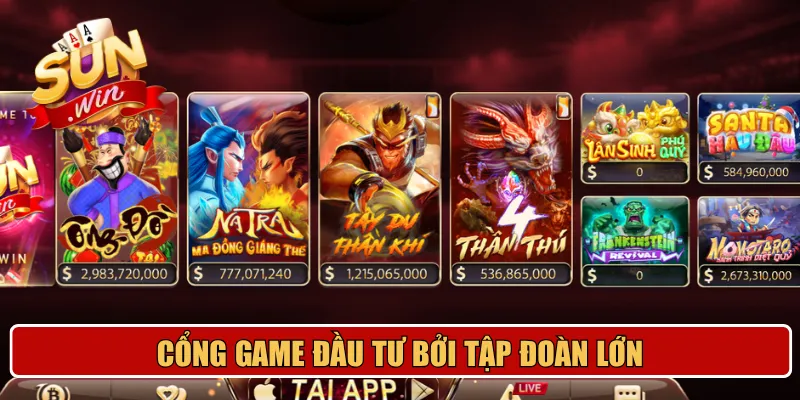 Cổng game đầu tư bởi tập đoàn lớn