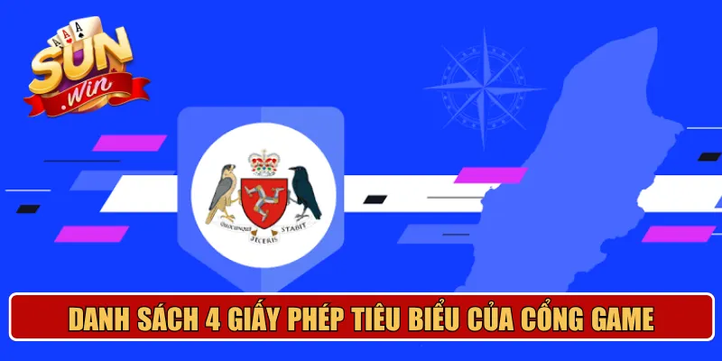 Danh sách 4 giấy phép tiêu biểu của cổng game